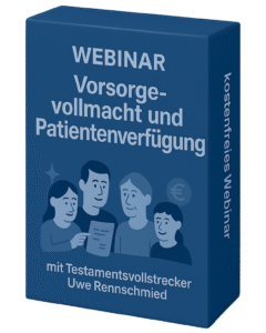 Bild Webinar "Vorsorgevollmacht und Patientenverfügung"